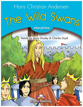 The Wild Swans. FunPack. (Pupil's Book, Audio CD , DVD Video/DVD-ROM PAL). Комплект для учащихся - купить в магазине Кассандра, фото, 9781845586072, 